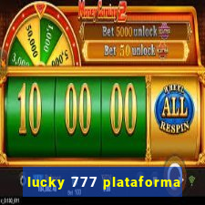 lucky 777 plataforma